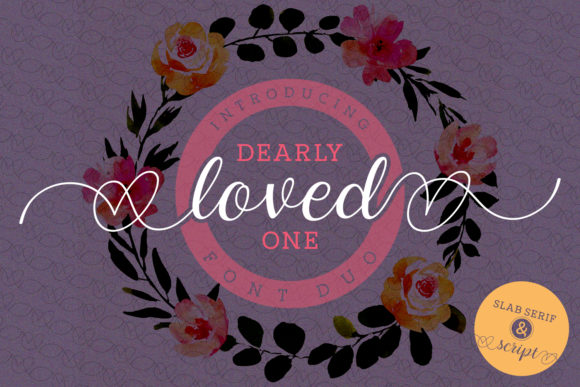 Dearly Loved One: A Heartfelt Font for Your Brand