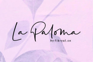 La Paloma Font Review: A Handwritten Typeface for Campaign Design